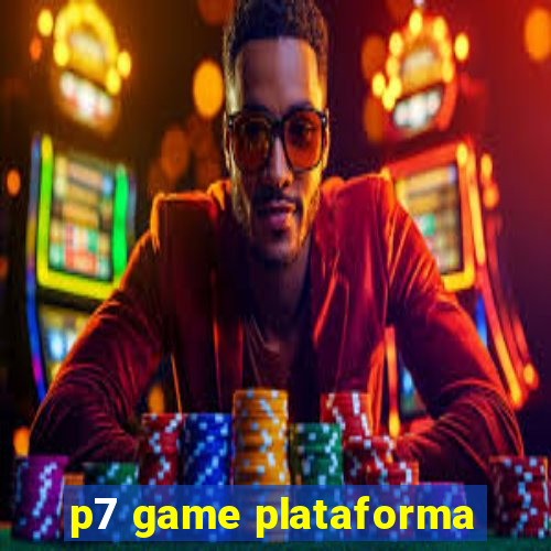 p7 game plataforma